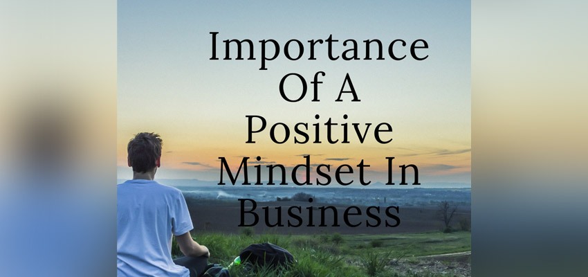 Positive mindset in the business of real estate